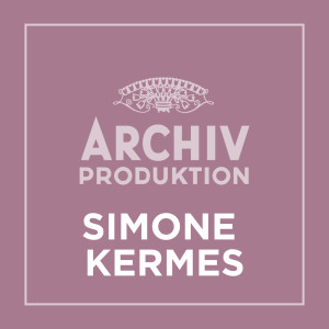 อัลบัม Archiv Produktion -  Simone Kermes ศิลปิน Simone Kermes