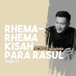 Dengarkan Rhema-Rhema Dari Kisah Para Rasul 2 lagu dari Philip Mantofa dengan lirik