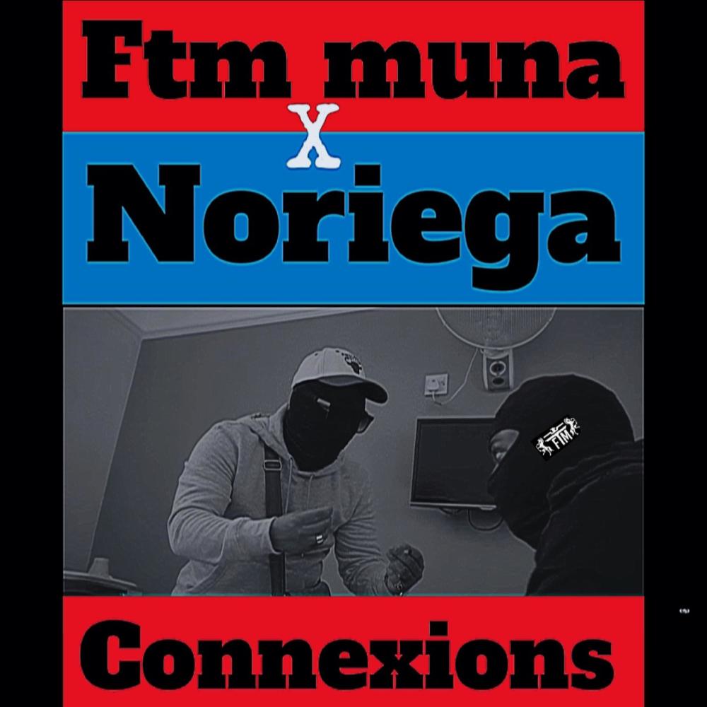 Connexions (feat. Noriega) (Explicit)