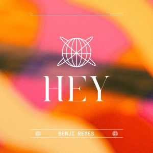 Benji Reyes的專輯Hey