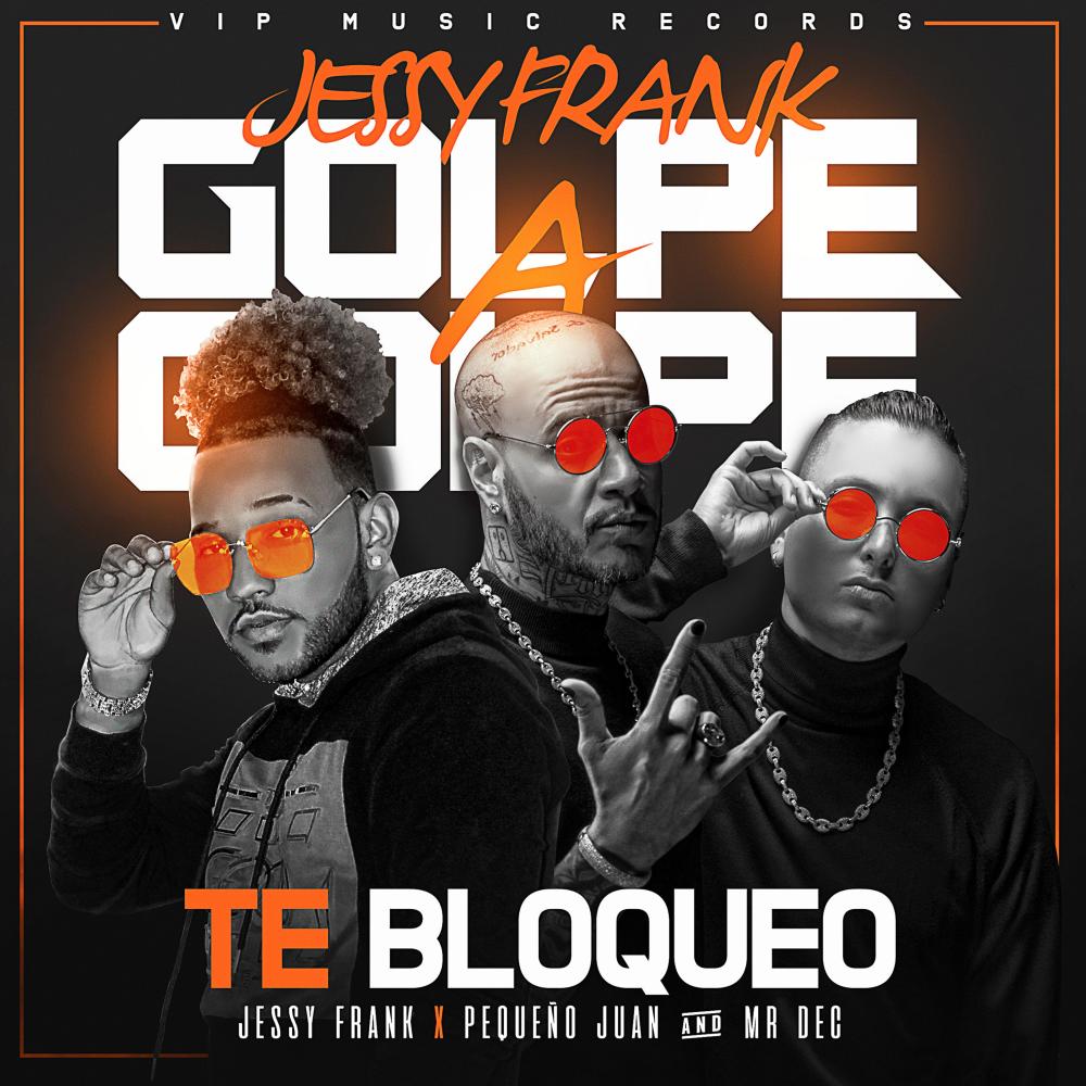 Te Bloqueo (Explicit)