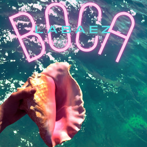 ดาวน์โหลดและฟังเพลง Boca พร้อมเนื้อเพลงจาก Labaez