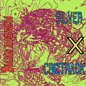 Album Buenos Momentos (feat. Silver) from Criztrack