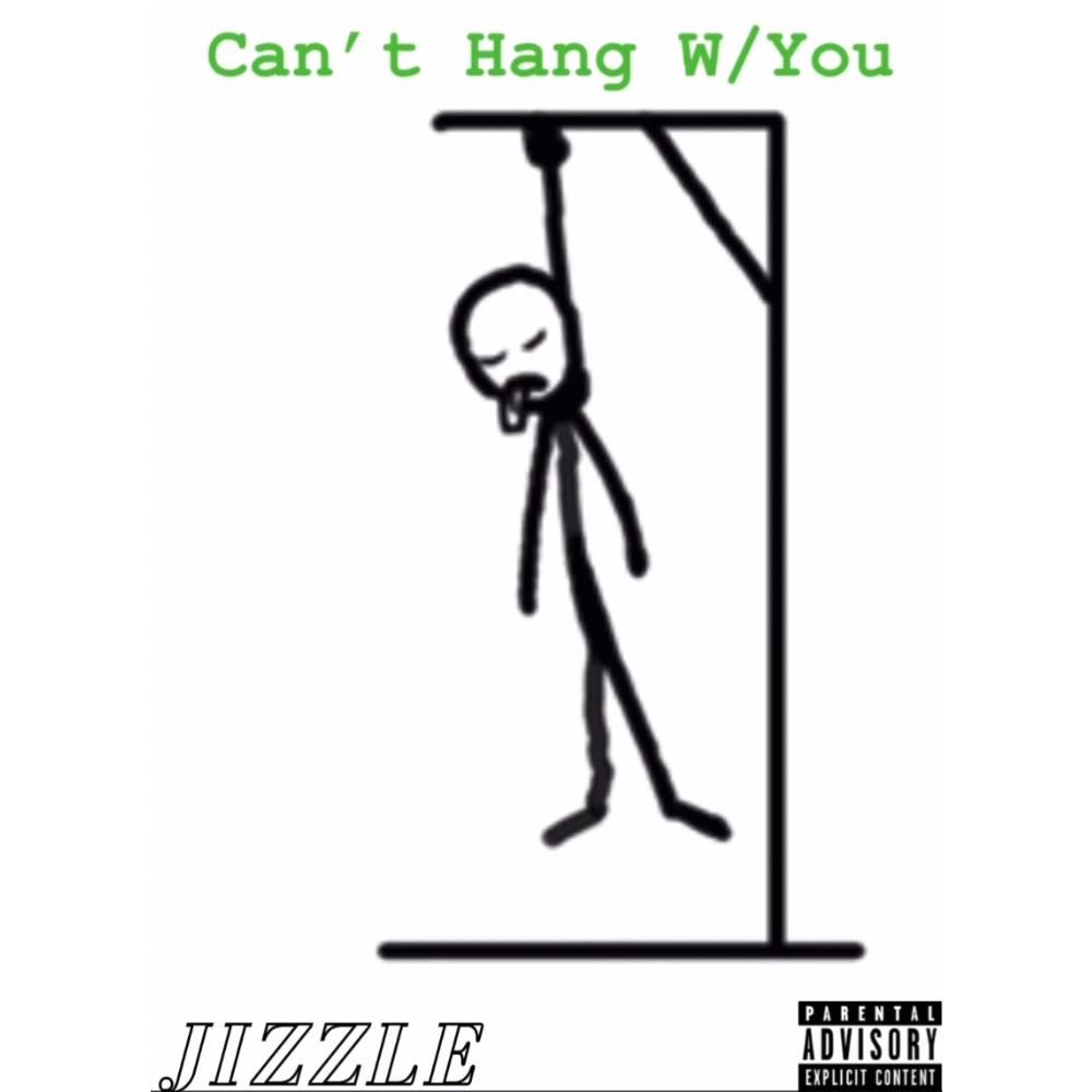 Can't Hang W/You (feat. @Lexgothits) (Explicit)