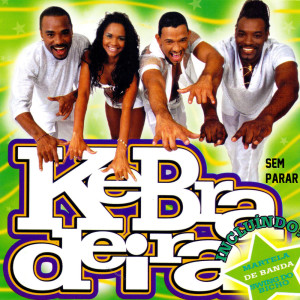 收聽Banda Kebradeira的Dançou e Aproveitou (Ao Vivo)歌詞歌曲