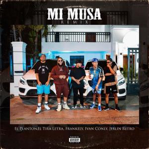 อัลบัม Musa (Remix) (feat. ElTiraLetra, Frankely el Real, IvanConly & Jerlin Retro) ศิลปิน El Planton RD