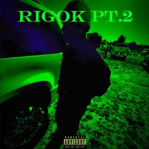 RiGoK Pt. 2 (Explicit)