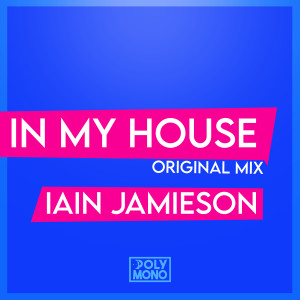 收聽Iain Jamieson的In My House歌詞歌曲