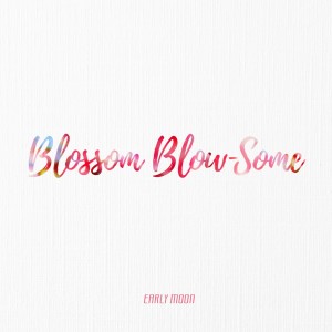 Album Blossom Blow - Some from greener