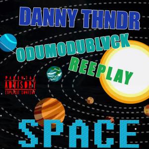 Listen to Space (feat. Odumodublvck & Reeplay|Explicit) song with lyrics from DannyBoi