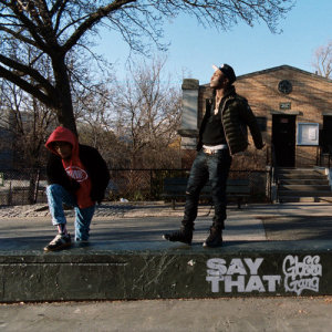 收聽Gloss Gang的Say That (Explicit)歌詞歌曲