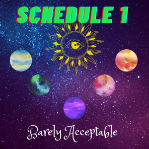 Album Barely Acceptable oleh Schedule 1