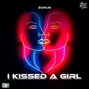 Dengarkan I Kissed A Girl lagu dari Zonus dengan lirik