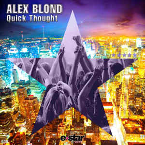 收聽Alex Blond的Quick Thought歌詞歌曲