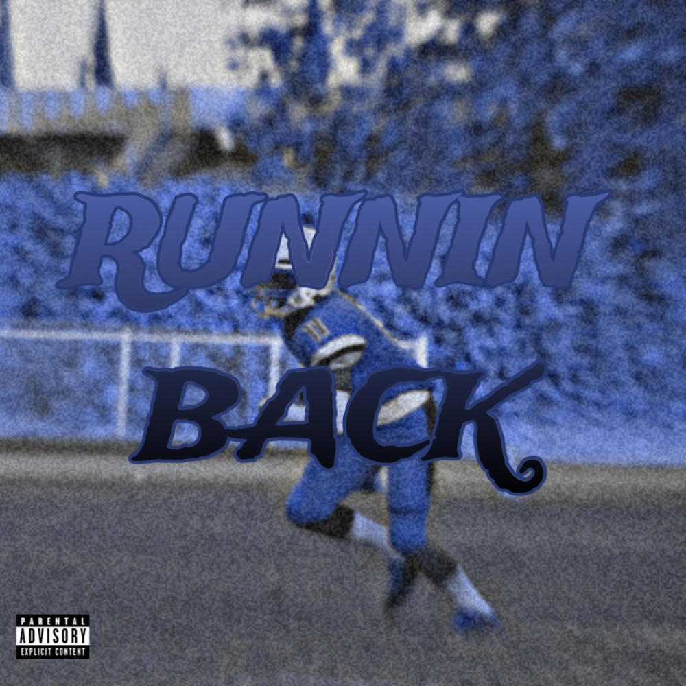 Runnin Back (Explicit)