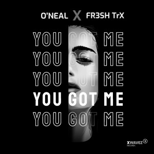 Listen to You Got Me (Radio-Edit) song with lyrics from O'neal