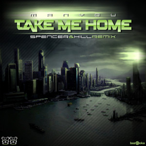 ดาวน์โหลดและฟังเพลง Take Me Home (Spencer & Hill Radio Edit) พร้อมเนื้อเพลงจาก manyou