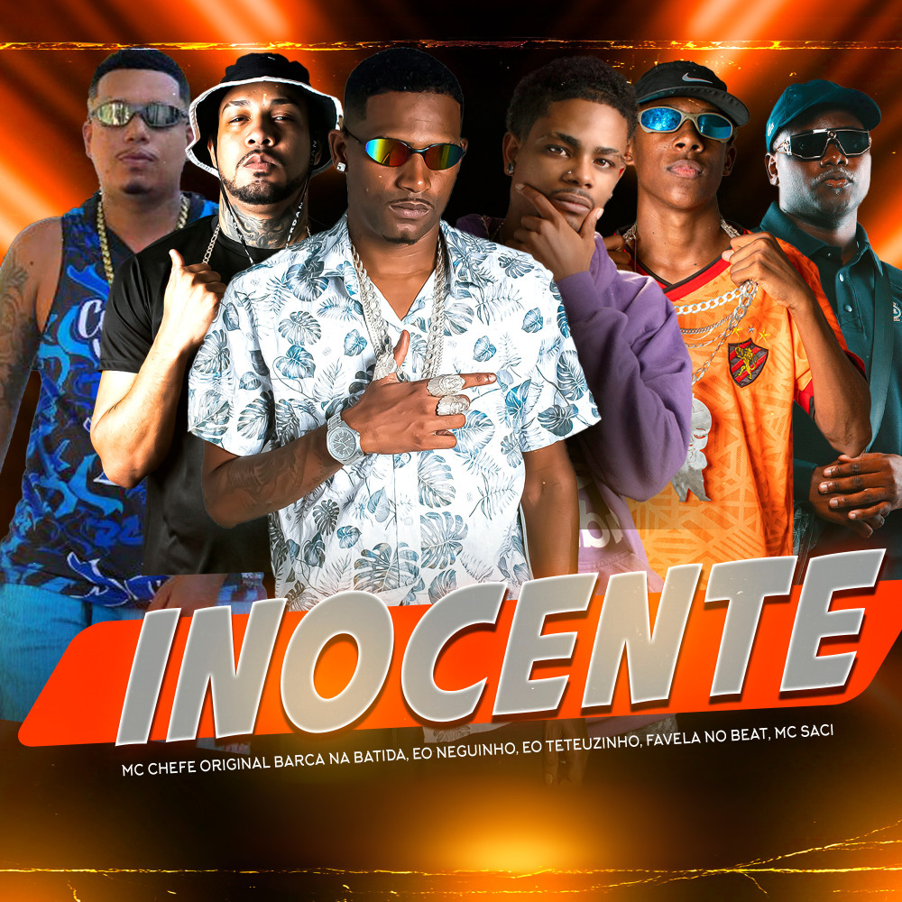 Inocente (feat. Eo Neguinho, Favela no Beat & MC Saci) (Explicit)