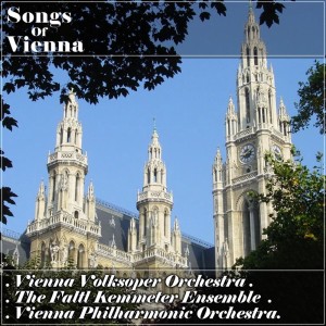Vienna Volksoper Orchestra的专辑Songs of Vienna