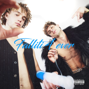 Album Falliti 4 Ever (Explicit) from Vanz De La Cruz