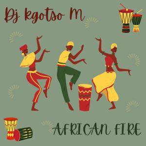 DJ Kgotso M的專輯African Fire