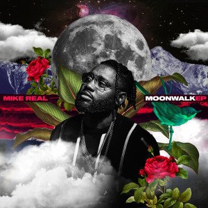 Moonwalk - EP dari Mike Real