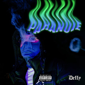 Album Paranoie (Explicit) from Deffy