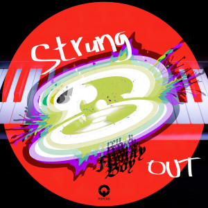 ดาวน์โหลดและฟังเพลง Strung Out พร้อมเนื้อเพลงจาก Frenkyboy