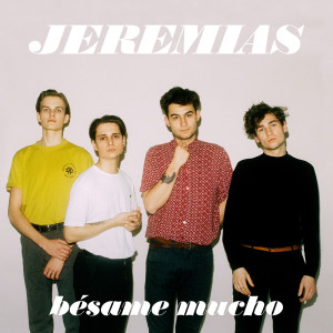 收聽JEREMIAS的bésame mucho歌詞歌曲