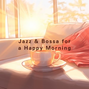 Teres的專輯Jazz & Bossa for a Happy Morning