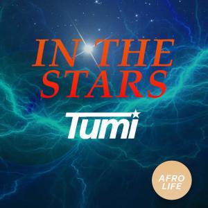 Album In the Stars (Explicit) from Tumi