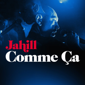 Album Comme ça from Jahill