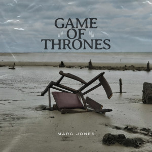 收聽Marc Jones的Game Of Thrones歌詞歌曲