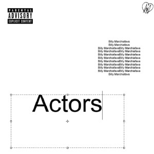 Album ACTORS (Explicit) from Billy Marchiafava