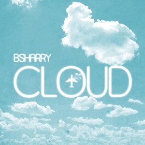 Listen to Cloud (Extended Mix) song with lyrics from BSharry