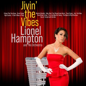 Lionel Hampton & His Orchestra的專輯Jivin' the Vibes