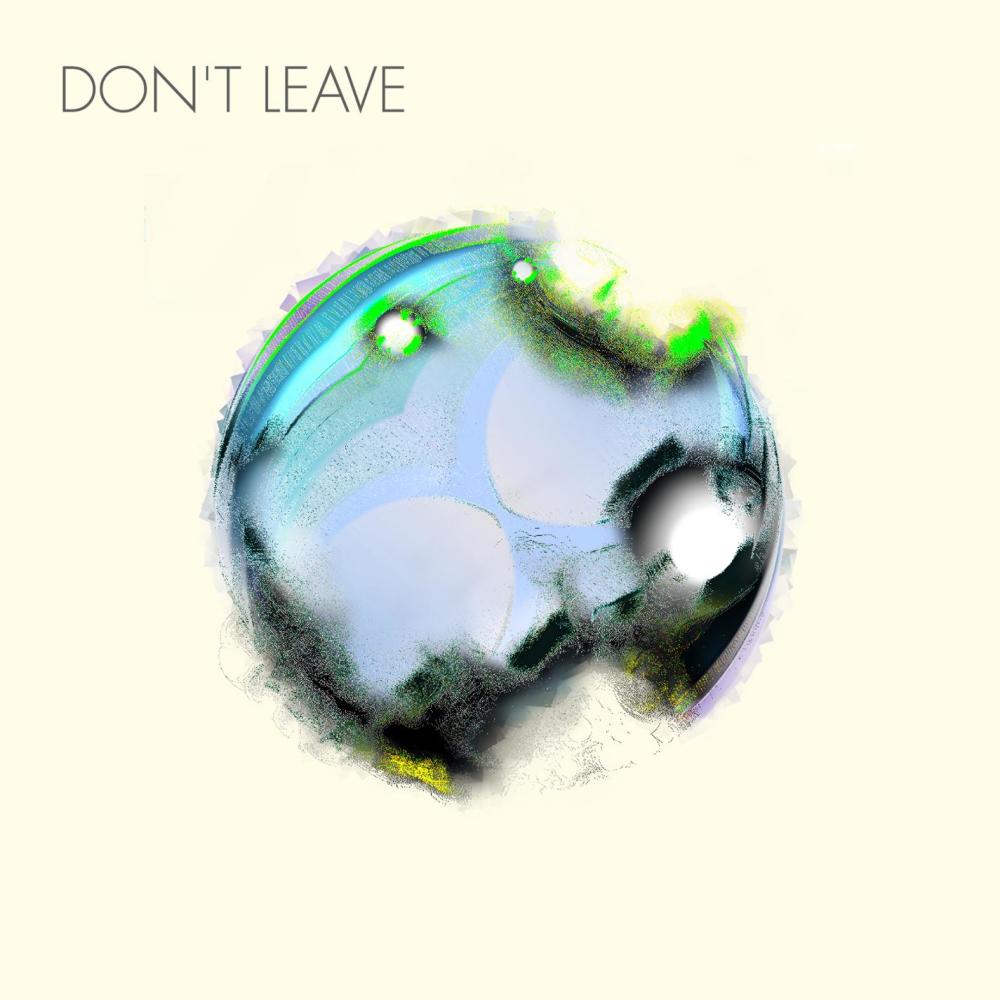 Don't Leave(feat. Nameless Warning)