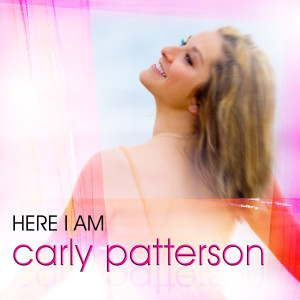 收聽Carly Patterson的Here I Am歌詞歌曲