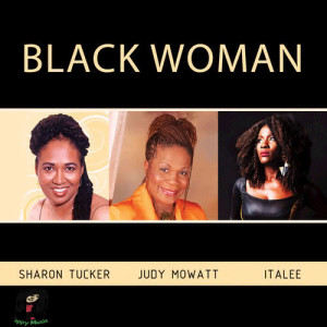 收聽Sharon Tucker的Black Woman歌詞歌曲