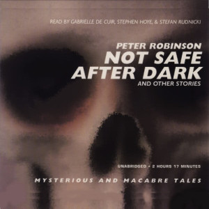 Peter Robinson的專輯Not Safe After Dark and Other Stories
