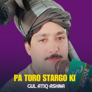 Album Pa Toro Stargo Ki from Gul Atiq Ashna