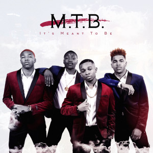M.T.B.的專輯It's Meant To Be