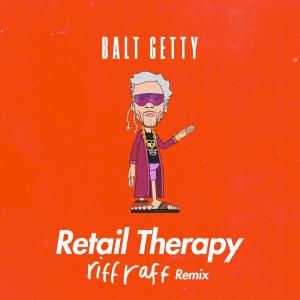 收聽Balt Getty的Retail Therapy (Explicit)歌詞歌曲