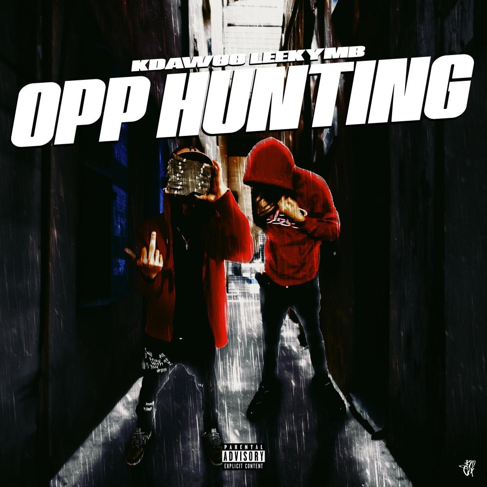 Opp Hunting (feat. LeekyMB) (Explicit)