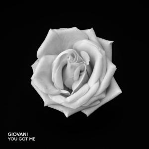 ดาวน์โหลดและฟังเพลง You Got Me พร้อมเนื้อเพลงจาก Giovani
