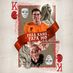 Album Para Kang Papa Mo (Original Movie Soundtrack) oleh Mark Bautista