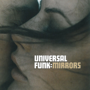 收聽Universal Funk的Mirrors歌詞歌曲