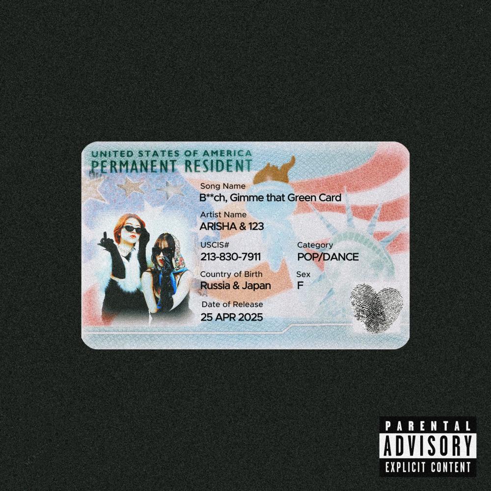 Bitch, Gimme that Green Card (Explicit)