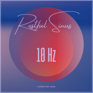 ดาวน์โหลดและฟังเพลง Connection Alpha 10Hz พร้อมเนื้อเพลงจาก Restful SInus