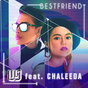 收聽Lil J的Bestfriend (feat. Chaleeda)歌詞歌曲